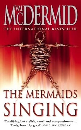 The Mermaids Singing by Val McDermid: Used