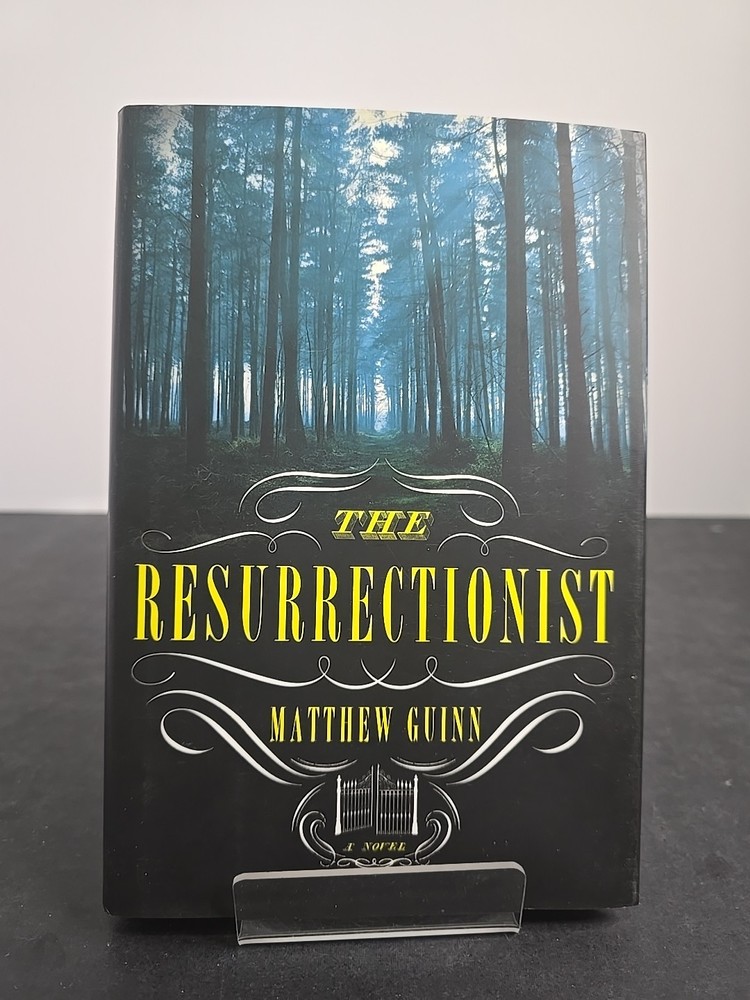 Matthew Guinn / The Resurrectionist Signed 1st Edition 2013