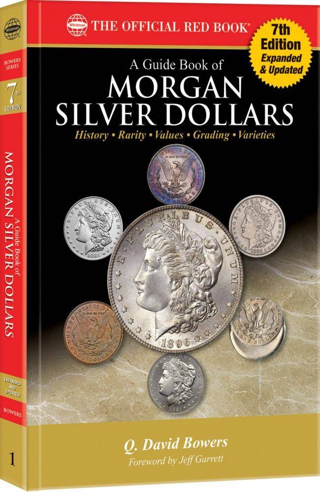 Guide Book Morgan Silver Dollars - Q David Bowers - History Rarity Value Grading