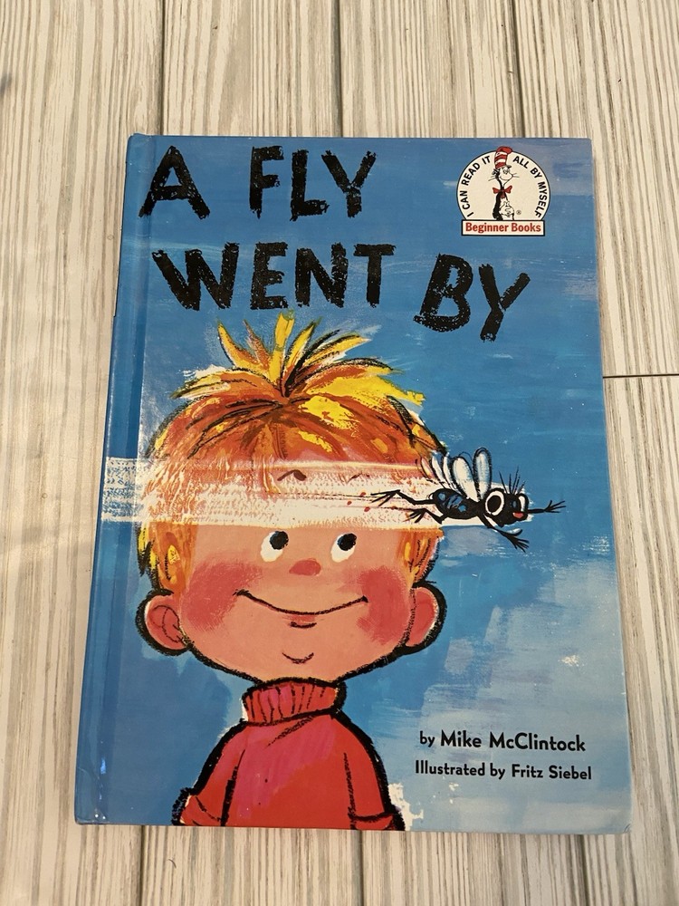 Dr Seuss  Beginner Book A fly went by By Mike McClintock