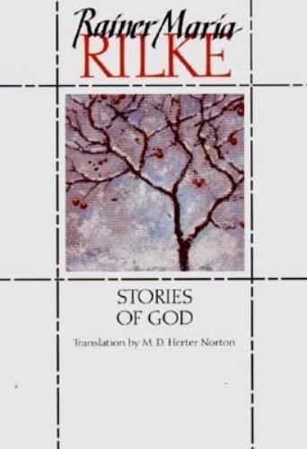 Stories of God, Paperback by Rilke, Rainer Maria, Like New Used, Free shippin...