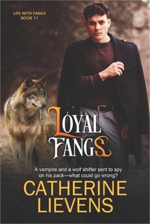 Loyal Fangs (Paperback or Softback)