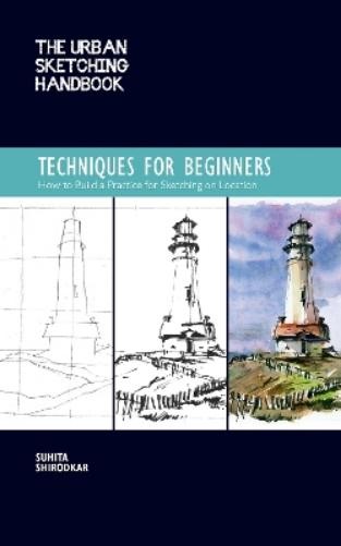 Suhita Shirodka The Urban Sketching Handbook Techniques for Beginner (Paperback)Another great item from Rarewaves USA | Free delivery!