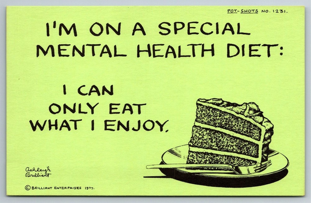 Pot Shots Humor Postcard Ashleigh Brilliant #1231 I'm On A Special Mental Health