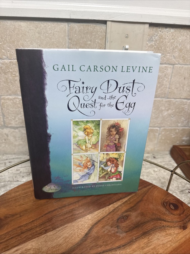 Fairy Dust and the Quest for the Egg by Disney Books and Gail Carson Levine...