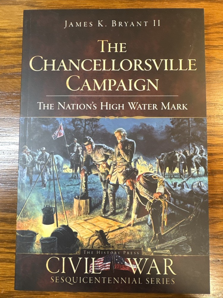 Chancellorsville Campaign : The Nation's High Water Mark-2009-Book-History Press