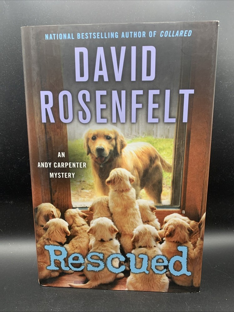 Book Rescued An Andy Carpenter Mystery David Rosenfelt 1st Edition 2018 July
