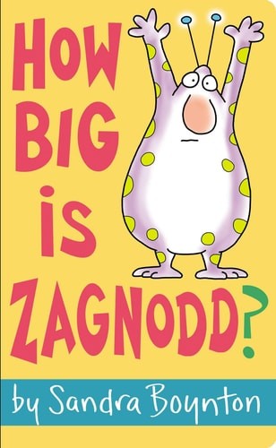 How Big Is Zagnodd? by Boynton, Sandra, Good Book