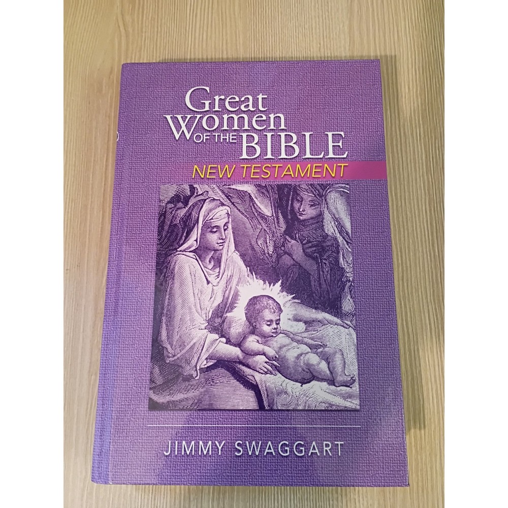 Great Women of the Bible New Testament Jimmy Swaggart Softcover Religious Book