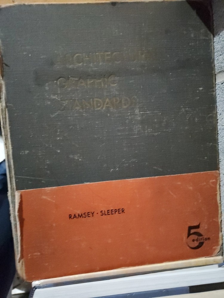 Architectural Graphic Standards;  Ramsey & Sleeper; (5th ed, 1956) HB 250117
