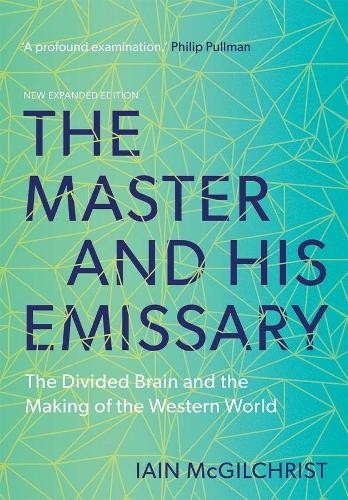 Iain McGilchrist The Master and His Emissary (Paperback)Another great item from Rarewaves USA | Free delivery!