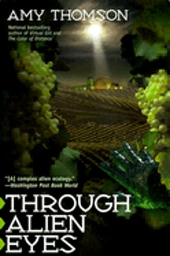 Through Alien Eyes by Amy Thomson: Used