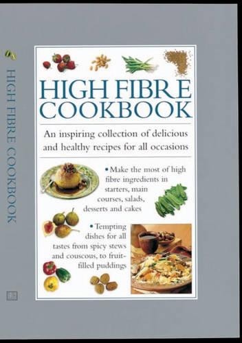 High Fibre Cook Book (Cook's Essentials) Hardback Book The Fast Free ShippingFREE US DELIVERY | ISBN: 075480318X | Quality Books