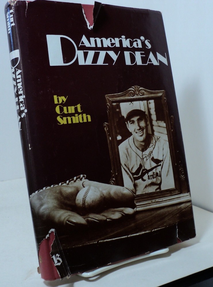 America's Dizzy Dean by Curt Smith - 1978