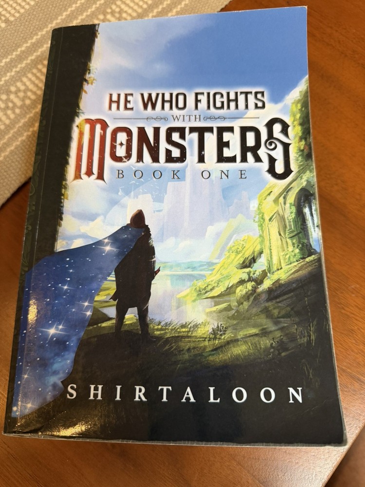 He Who Fights with Monsters Book 1 Paperback Shirtaloon (Travis Deverell)