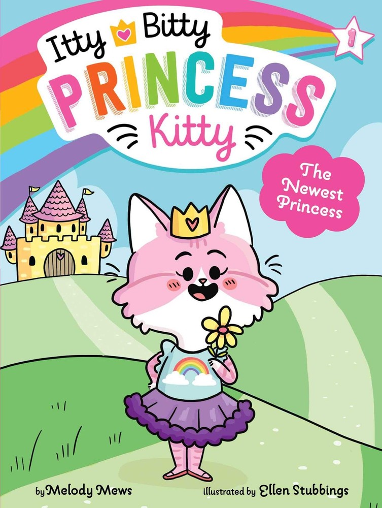 The Newest Princess (Itty Bitty Princess Kitty)