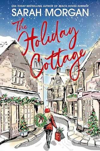 The Holiday Cottage: A Heartfelt - Paperback, by Morgan Sarah - Very Good