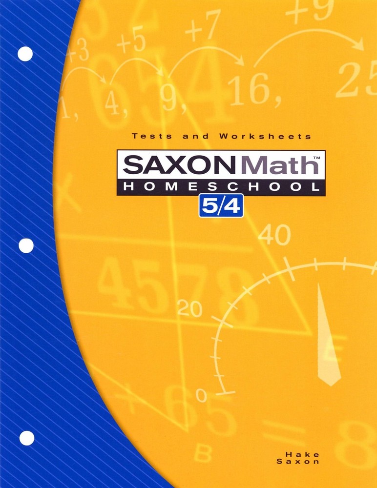 Saxon Math Homeschool 5/4: Tests and Worksheets - 3rd Edition 2004 [Paperback] H