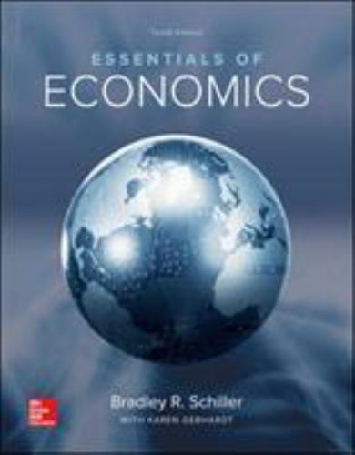 Essentials of Economics - Standalone book, USED-Good, Schiller, Bradley,Gebhardt