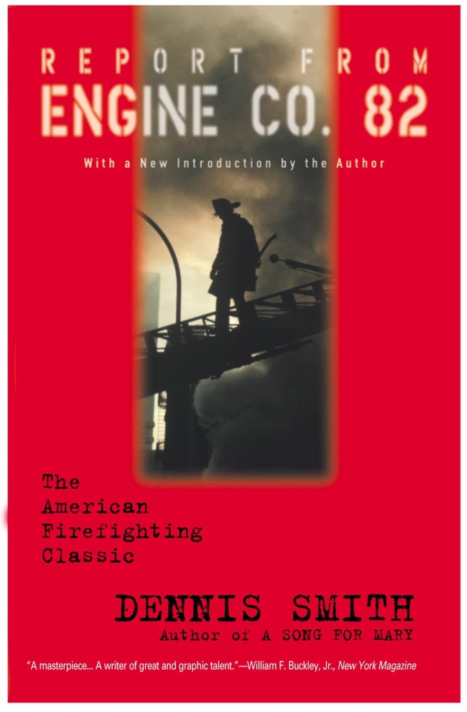 Report from Engine Co. 82 - paperback Smith, Dennis
