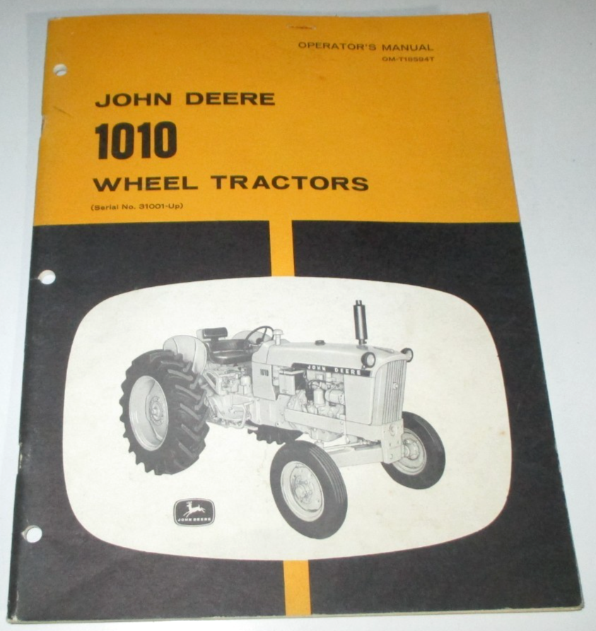 John Deere 1010 Wheel Tractor Operators Manual (S/N 31001 & up) G&D JD ORIGINAL!