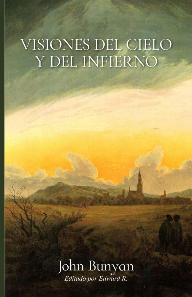 Visiones del cielo y del infierno: Un viaje espiritual a través de los dos mundo