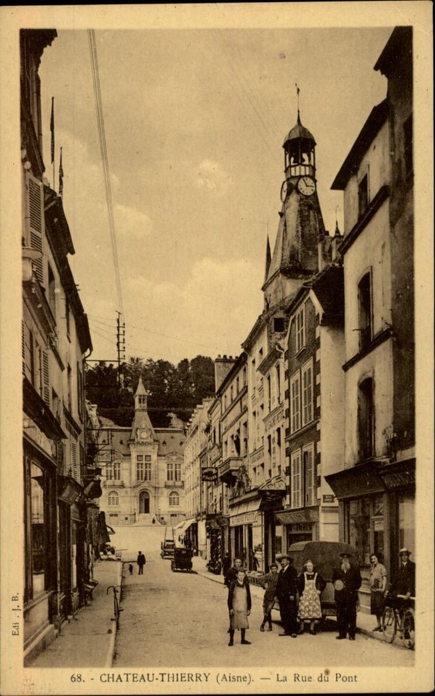 Chateau-Thierry Aisne La Rue du Pont vintage postcard s127
