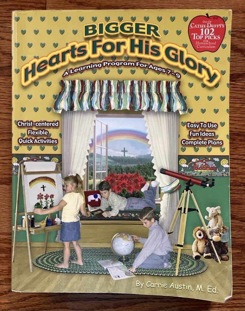 Heart of Dakota Bigger Hearts for His Glory A Learning Program For Ages 7-9