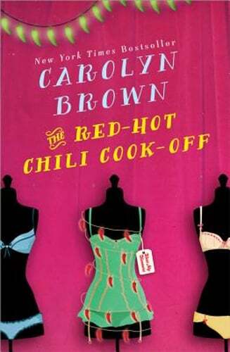 The Red-Hot Chili Cookoff by Carolyn Brown: Used