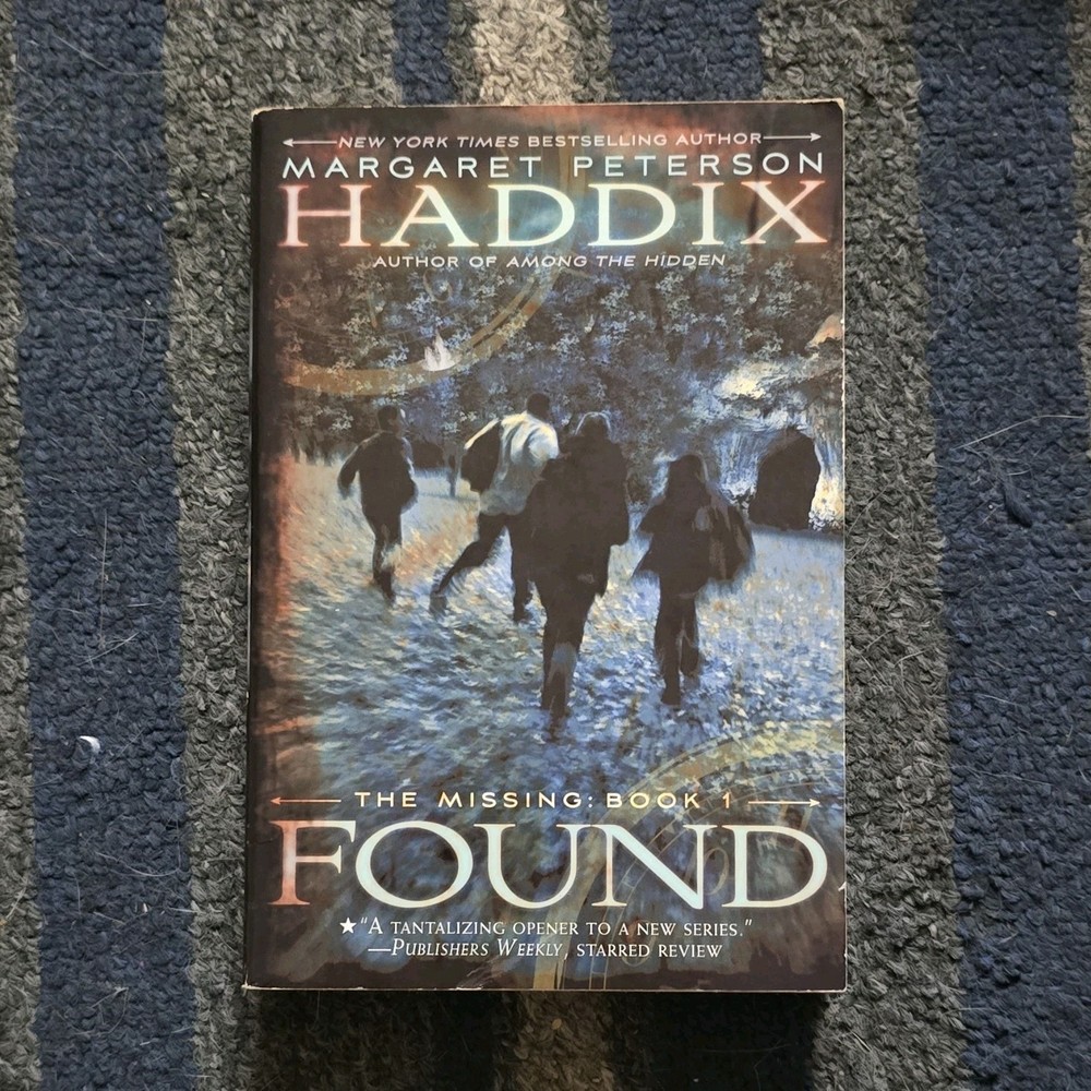 Found Margaret Peterson Haddix Paperback Juvenile Fiction The Missing Series