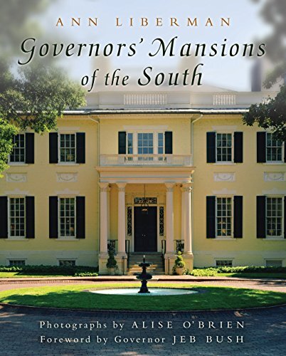 Governors' Mansions of the South, Ann Liberman