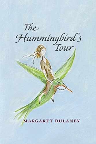 The Hummingbird's Tour - Paperback, by Dulaney Margaret - Very Good
