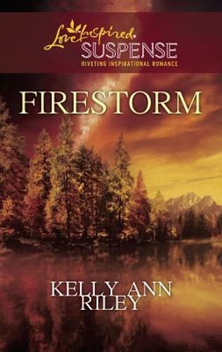 Firestorm by Kelly Ann Riley: Used