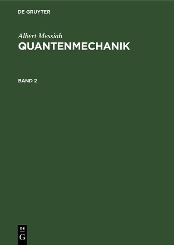 Albert Messiah Albert Messiah: Quantenmechanik. Band 2 (Hardback)