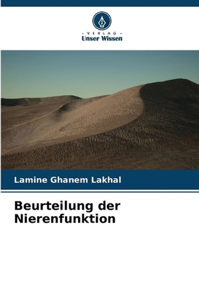 Beurteilung der Nierenfunktion by Lamine Ghanem Lakhal (German) Paperback Book