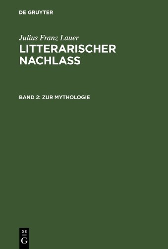 Julius Franz Lauer Zur Mythologie (Hardback)