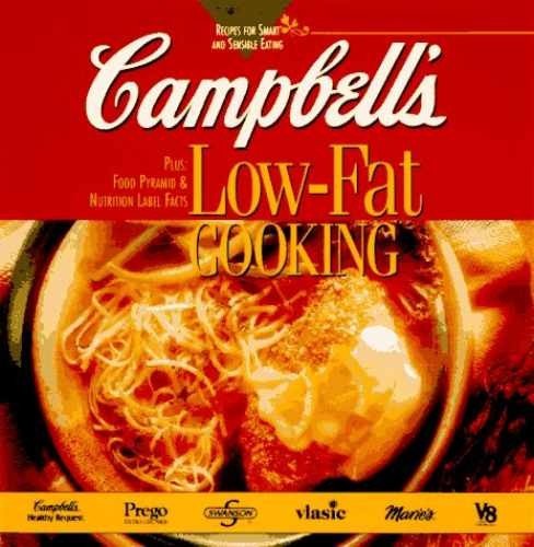 Campbell's Low-Fat Cooking: Recipes for - Hardcover, by Teberg Pat - Very Good