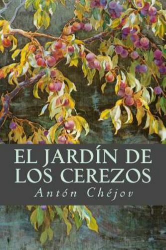 El Jardín de los Cerezos, Paperback by Chéjov, Antón; Editorial, Tao, Brand N...
