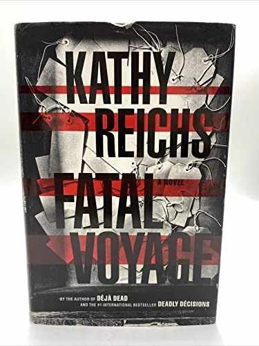 Fatal Voyage : A Novel - Hardcover, by Kathy Reichs - Very Good u