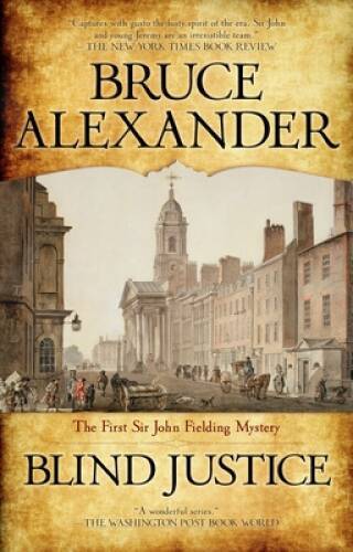Blind Justice (Sir John Fielding Mysteries (Paperback)) - Paperback - VERY GOOD