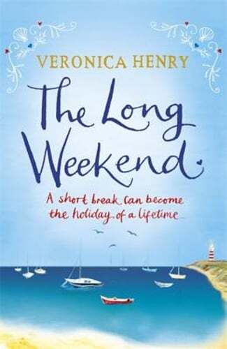 The Long Weekend by Veronica Henry - A Captivating New Read