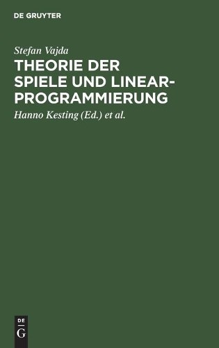 Stefan Vajda Theorie Der Spiele Und Linearprogrammierung (Hardback)