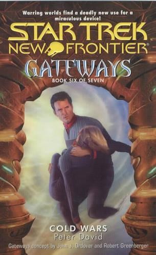 Cold Wars: Gateways Bk.6 (Star Trek - New Frontier ... by David, Peter PaperbackFREE US DELIVERY | ISBN: 0671042424 | Quality Books