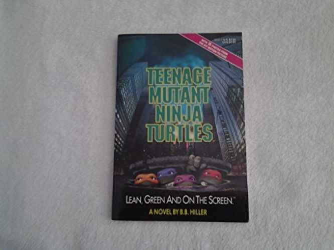 Teenage Mutant Ninja Turtles - Paperback, by Hiller B.B. - Acceptable n