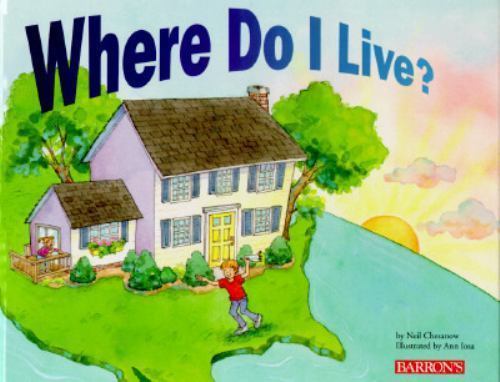 Where Do I Live?: A First Look at Geography and Community for Children, USED-Ver