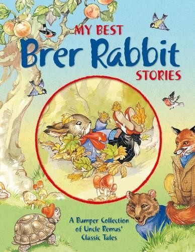 My Best Brer Rabbit Stories by Retold by Rene Cloke Hardback Book The Fast FreeFREE US DELIVERY | ISBN: 1841358061 | Quality Books
