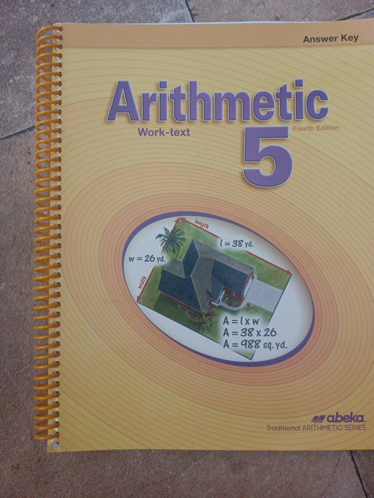 Abeka Arithmetic 5 Work Text Answer Key Fourth Edition Homeschool Math 5th Grade