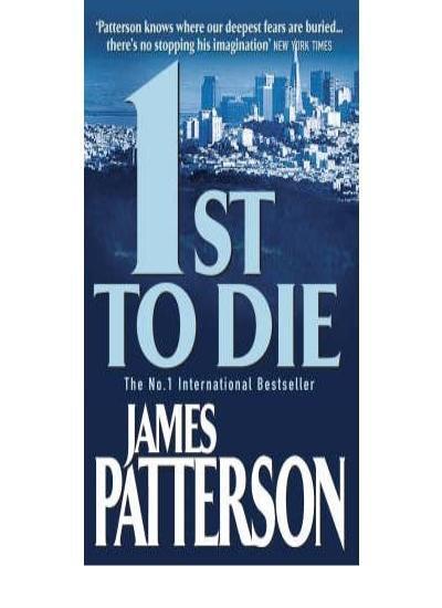 1st to Die By James Patterson. 9999980511
