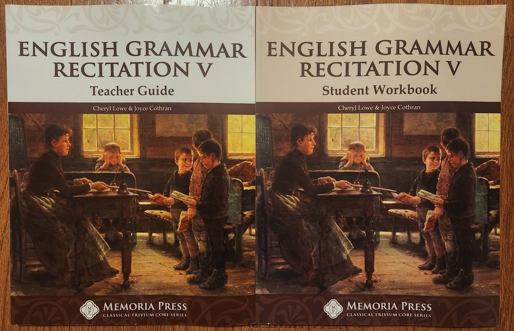 Memoria Press English Grammar Recitation V Student Workbook & Teacher Guide New