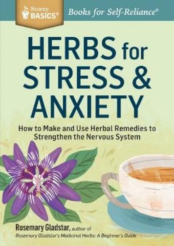 Rosemary Gladstar Herbs for Stress & Anxiety (Paperback)Another great item from Rarewaves USA | Free delivery!